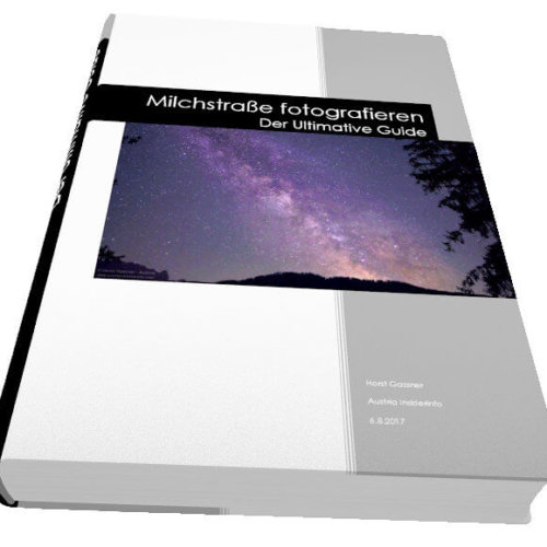 Milchstraße fotografieren - Der Ultimative Guide