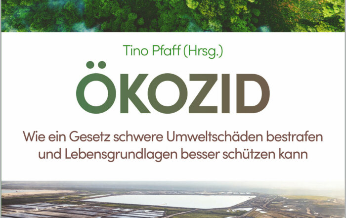 Ökozid von Tino Pfaff aus dem oekom-Verlag